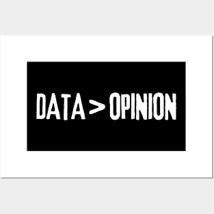 Funny Data Is Greater Than Opinion Statistics Analyst Computer Science Posters and Art